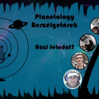 Planetology Beszélgetések - Házi feladat?